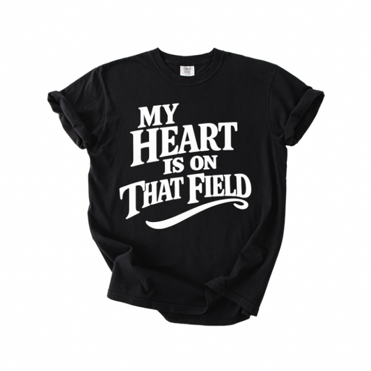 My Heart is on That Field - Black